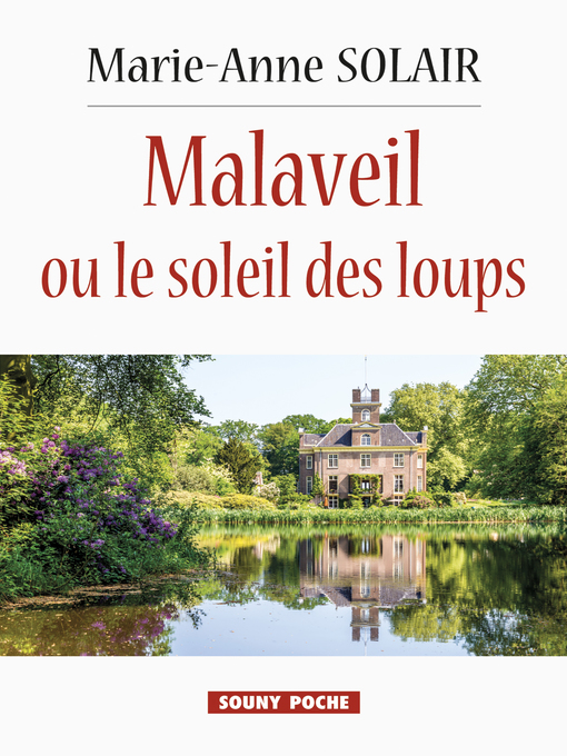 Cover image for Malaveil ou le soleil des loups